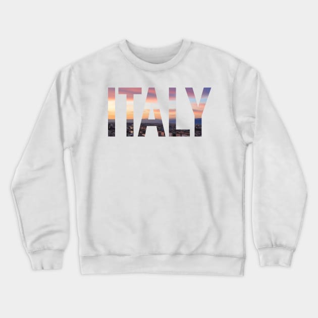 Italy Crewneck Sweatshirt by aterkaderk